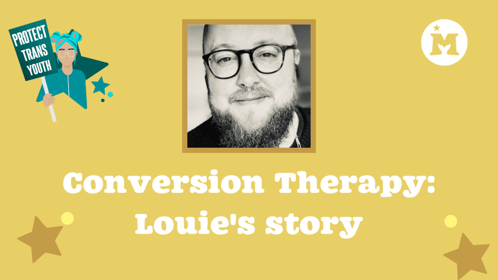 A yellow graphic with the words "Conversion therapy - Louie's story" and a black and white picture of the author who is smiling slightly